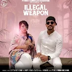 Illegal Weapon - Garry Sandhu