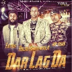 Dar Lag Da (ft Dr Zeus n Fateh) Raju Dinehwala