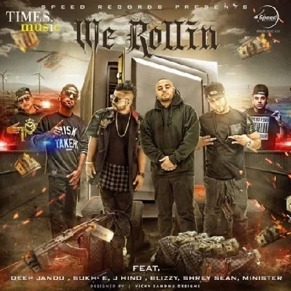 We Rollin - Sukhe