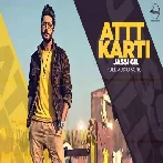 Att Karti - Jassi Gill Ft. Desi Crew