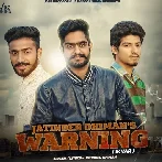 Warning (Ik Var) - Jatinder Dhiman