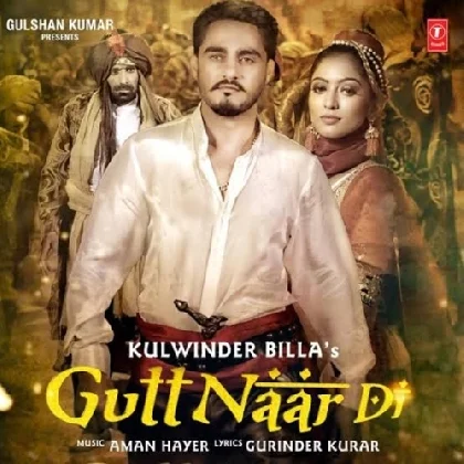 Gutt Naar Di - Kulwinder Billa