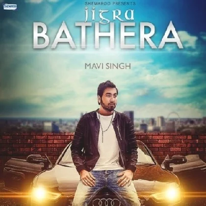 Jigra Bathera - Mavi Singh ft. Dr Zeus