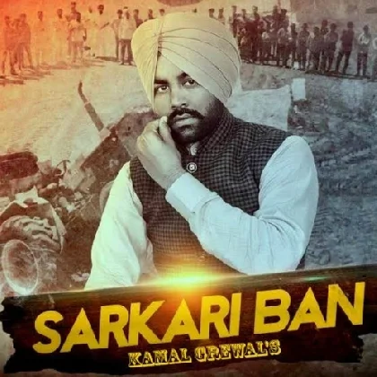 Sarkari Ban - Kamal Grewal