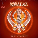 Supremacy Of Khalsa - Diljit Dosanjh