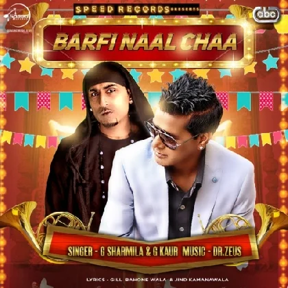 Barfi Naal Chaa - G Sharmilla