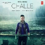 Challe - Arsh Maini