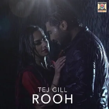 Rooh - Tej Gill