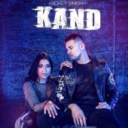 Kand - Mickey Singh