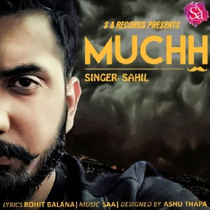 Muchh - Sahil