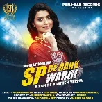 SP De Rank Wargi - Nimrat Khaira