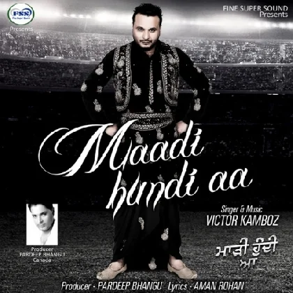 Maadi Hundi Aa - Victor Kamboz