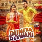 Duniya Deewani - Davinder Gill