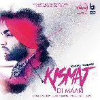 Kismat Di Maari - Jordan Sandhu