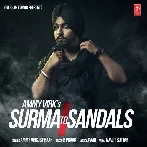 Surma To Sandals - Ammy Virk