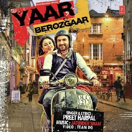 Yaar Berozgaar - Preet Harpal