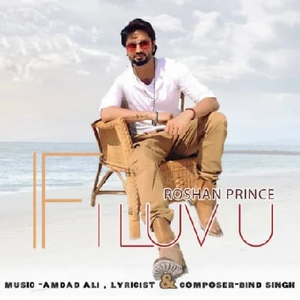 If I Luv U - Roshan Prince