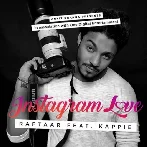 Instagram Love - Raftaar