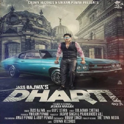 Dharti - Jass Bajwa