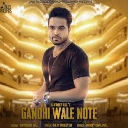 Gandhi Wale Note - Davinder Gill