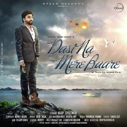 Dasi Na Mere Baare - Goldy Desi Crew