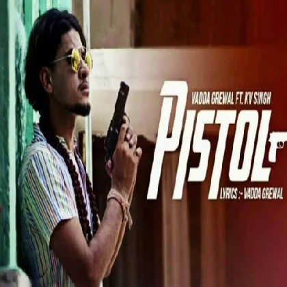 Pistol - Vadda Grewal