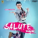 Salute Vajde - Nimrat Khaira