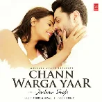 Chann Warga Yaar - Jashan Singh