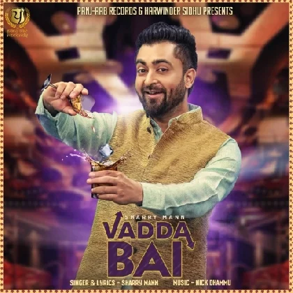 Vadda Bai - Sharry Mann