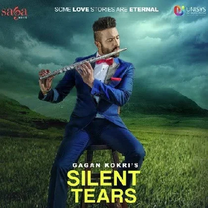 Silent Tears - Gagan Kokri