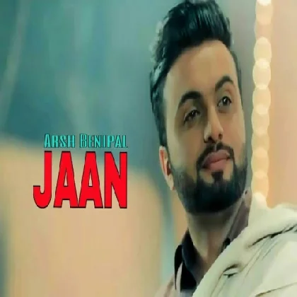 Jaan - Aarsh Benipal