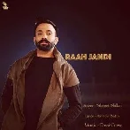 Raah Jandi - Dilpreet Dhillon Ft Desi Crew