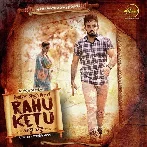 Rahu Ketu - Resham Anmol