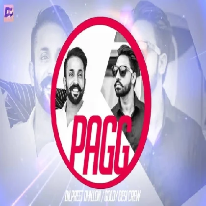 Pagg - Dilpreet Dhillon