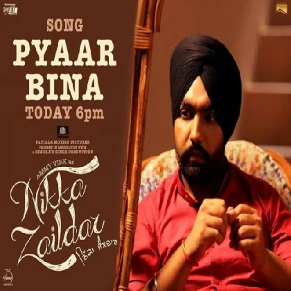 Pyar Bina (Nikka Zaildar) - Prabh Gill