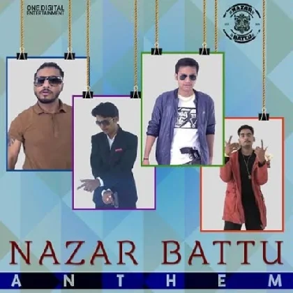 The Nazar Battu Anthem - Abhi Payla