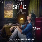 Kalli Shad Dai - Sanaa