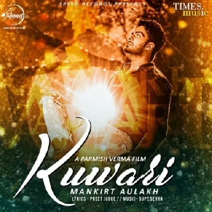 Kuwari - Mankirt Aulakh