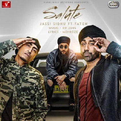 Salute - Jassi Sidhu n Dr Zeus