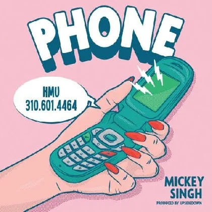 Phone - Mickey Singh