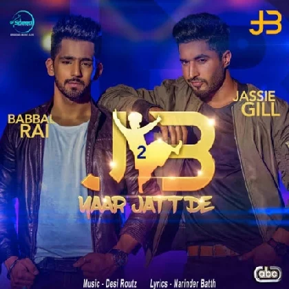 Yaar Jatt De - Jassie Gill