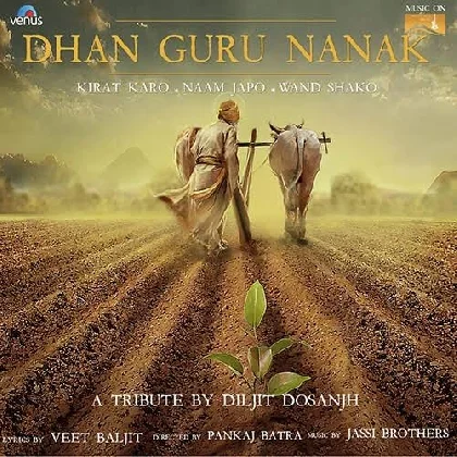 Dhan Guru Nanak - Diljit Dosanjh