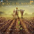 Dhan Guru Nanak - Diljit Dosanjh