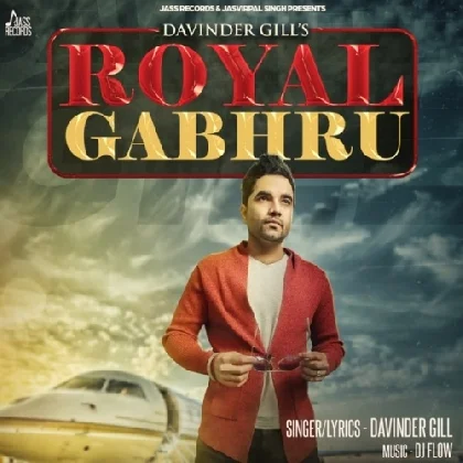 Royal Gabhru - Davinder Gill