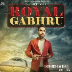 Royal Gabhru - Davinder Gill