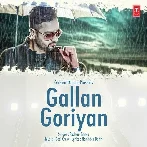 Gallan Goriyan - Roshan Prince