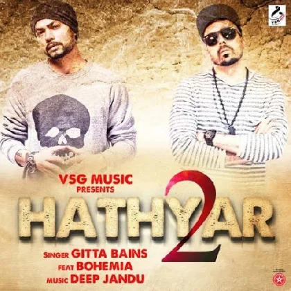 Hathyar 2 - Gitta Bains n Bohemia