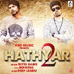 Hathyar 2 - Gitta Bains n Bohemia