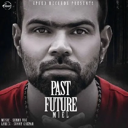 Past Future - Miel