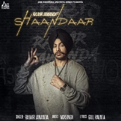 Shaandaar - Rajvir Jawanda